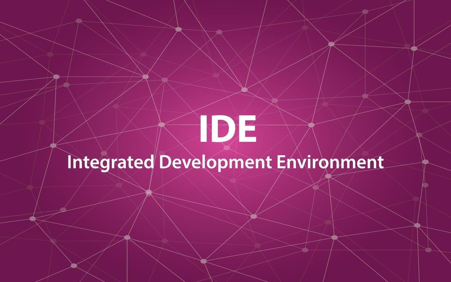 Integrated Development Environments
